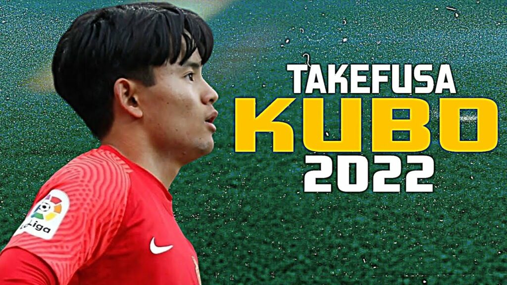 Takefusa Kubo 2022⚡️Amazing skills & goals Takefusa Kubo 2022⚡️Amazing skills & goals