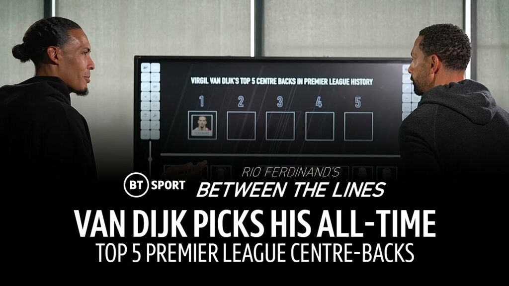 Virgil van Dijk picks his top 5 PL centre-backs of all time! ⛔️ | Rio Ferdinand’s Between The Lines