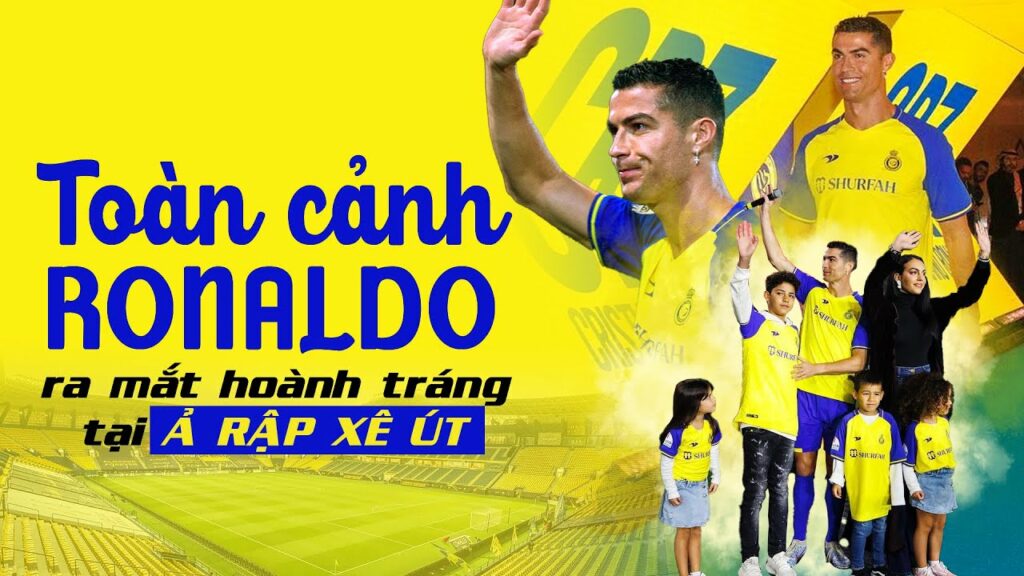 TOÀN CẢNH LỄ RA MẮT HOÀNH TRÁNG NHẤT LỊCH SỬ CỦA RONALDO TẠI AL NASSR | KHI NỤ CƯỜI CR7 ĐÃ TRỞ LẠI