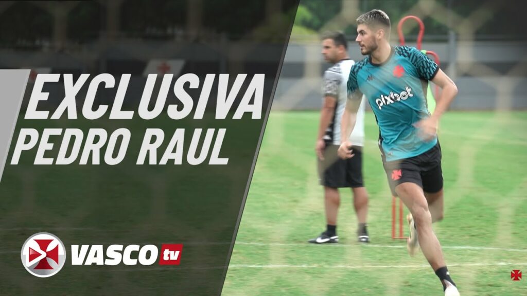 PEDRO RAUL JÁ SE SENTE EM CASA NO VASCO | VASCOTV