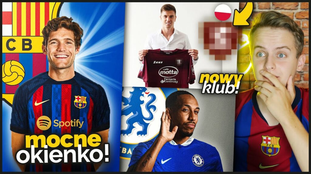 Marcos Alonso PIŁKARZEM FC Barcelony! Krzysztof Piątek MA NOWY KLUB! Aubameyang ZAGRA w Chelsea!