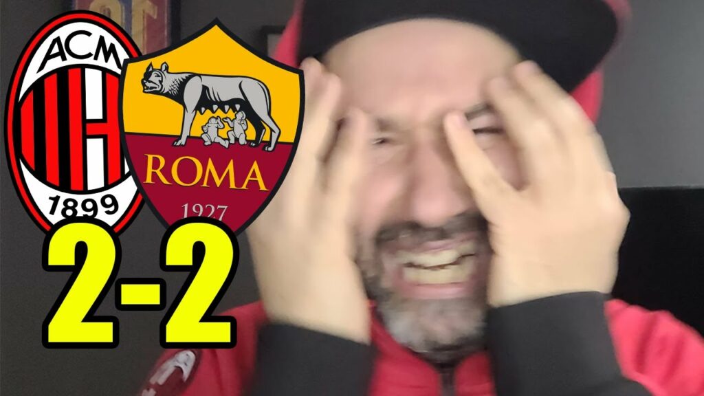 VERGOGNATEVI TUTTIIIIIII!!!! SENZA PALLE!!! || MILAN-ROMA 2-2