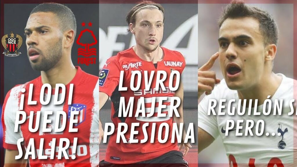 ¡LODI PUEDE SALIR! ¿COMO? LOVRO MAJER PRESIONA A SU CLUB Y REGUILÓN SI PERO...HAY MAS OPCIONES