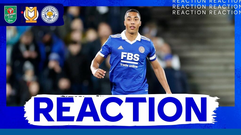 "We Had Some Quality Play - Youri Tielemans | MK Dons vs. Leicester City