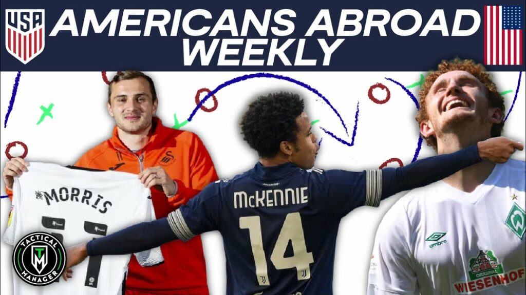 USMNT Abroad: Sargent and Mckennie Score | Jordan Morris to Swansea | Soto to Norwich!