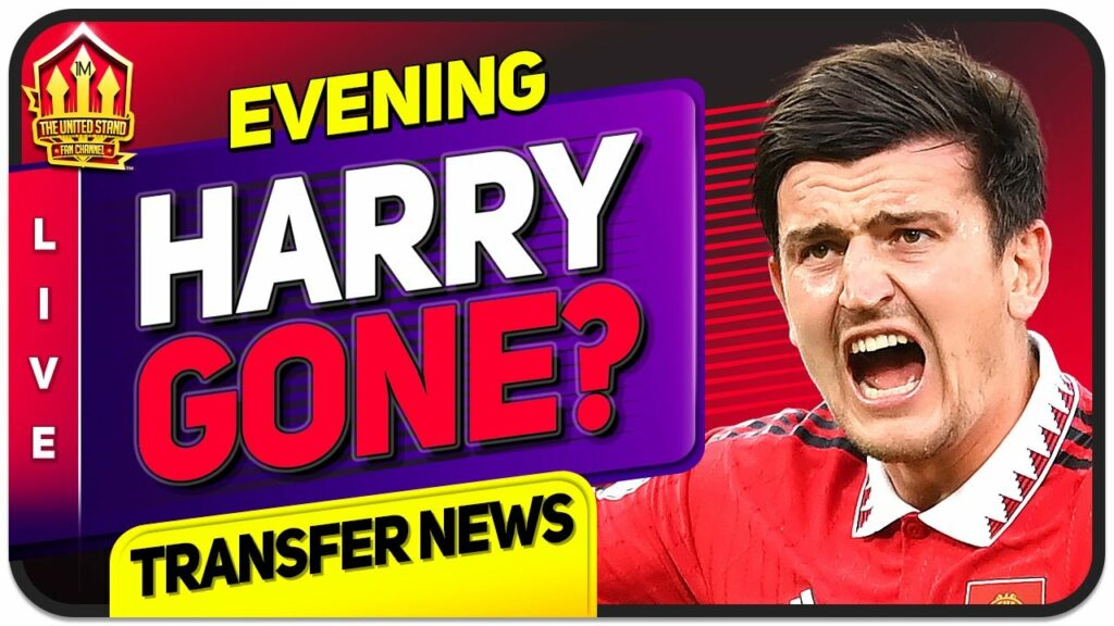 MAGUIRE TRANSFER Latest! UNITED Issue Club Sale UPDATE! Man Utd News