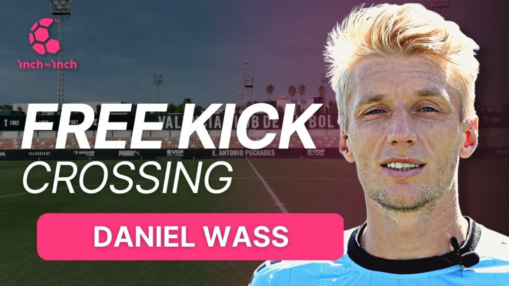 Master the Art of Free Kick Crossing | Daniel Wass