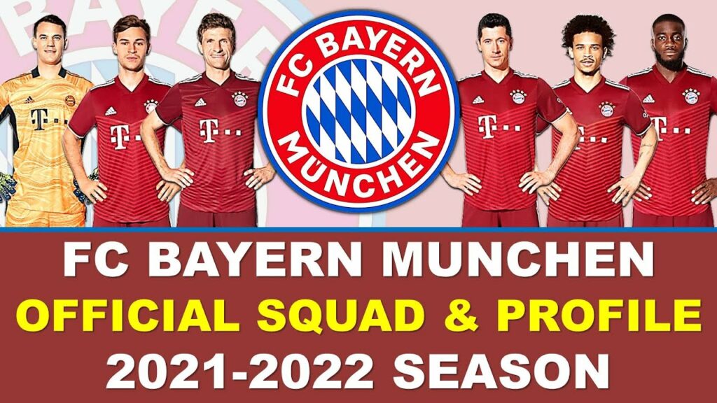 FC Bayern Munich - Official Squad and Profile - 2021-2022 Season