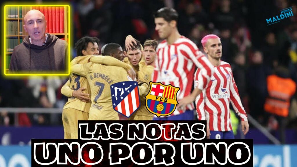 DEMBELE, GRIEZMANN, PEDRI, JOAO FELIX, SIMEONE, XAVI...LAS NOTAS UNO POR UNO ATLETICO-BARCELONA
