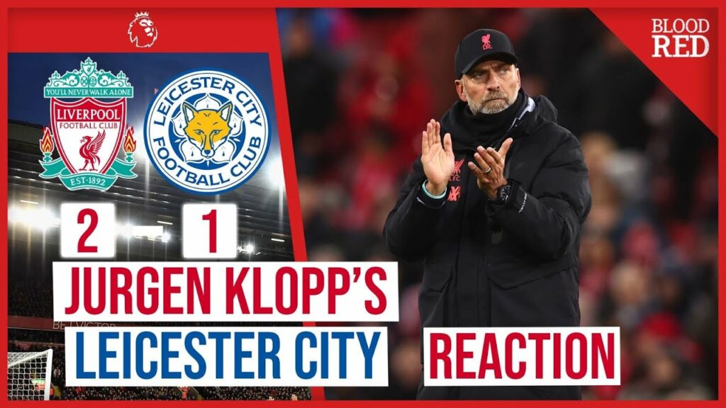 “Happened Once In My Career!” | Jurgen Klopp on Wout Faes Own Goals & Liverpool 2-1 Leicester