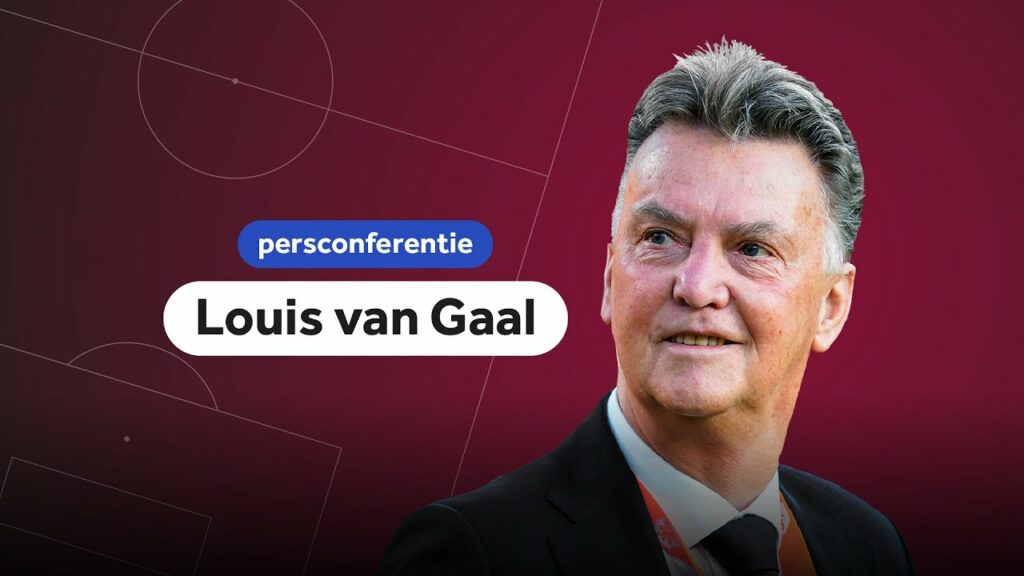 Persconferentie Louis van Gaal over WK-selectie Oranje