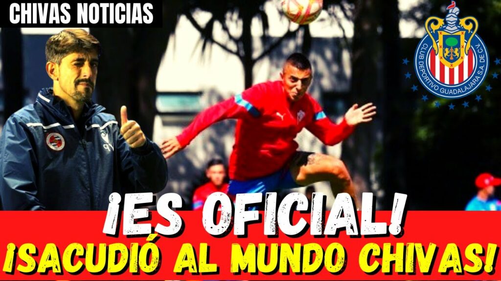 ¡CONFIRMADO! Chivas anunciado ahora! | Noticias Chivas | Novidade chivas