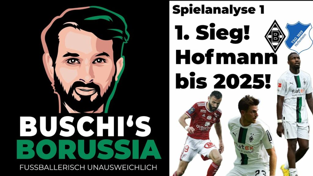 Hofmann verlängert bis 2025!💚🔥⚽️Matchanalyse Borussia vs. Hoffenheim👊💚⚽️#borussia #mönchengladbach