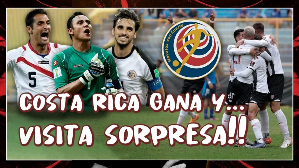 🔥COSTA RICA GANA, ASEGURA REPECHAJE y… visita SORPRESA de TRES CAPITANES: CELSO, BRYAN Y KEYLOR 🔥COSTA RICA GANA, ASEGURA REPECHAJE y... visita SORPRESA de TRES CAPITANES: CELSO, BRYAN Y KEYLOR