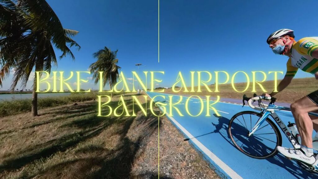 Bike lane um den Flughafen Bangkok Suvarnabhumi - Eintritt frei! - Sky lane Thailand 🇹🇭