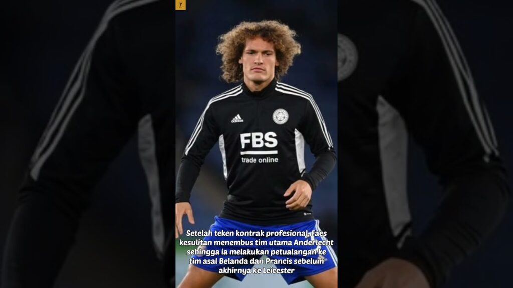 Mengenal Faes bek Leicester pahlawan Liverpool