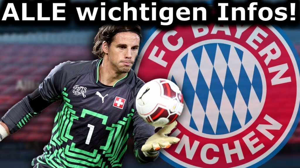 Bayern bietet Yann Sommer langfristigen Vertrag | Wechsel rückt näher!