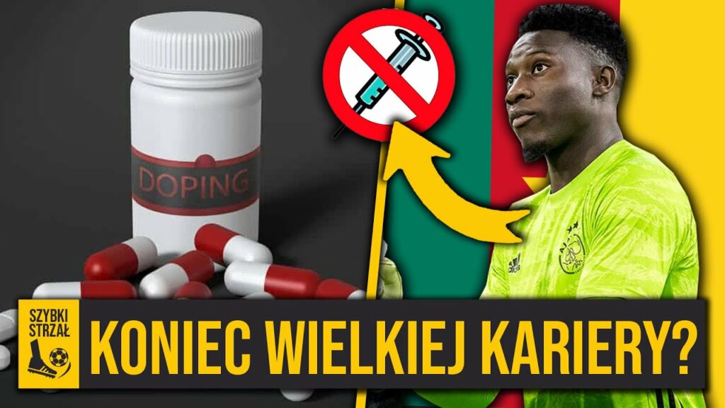 ANDRE ONANA PRZYŁAPANY NA DOPINGU! ZOSTAŁ ZAWIESZONY NA ROK!