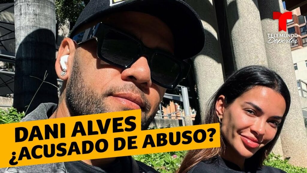 Dani Alves: Su esposa lo defiende tras la acusación de abuso | Telemundo Deportes