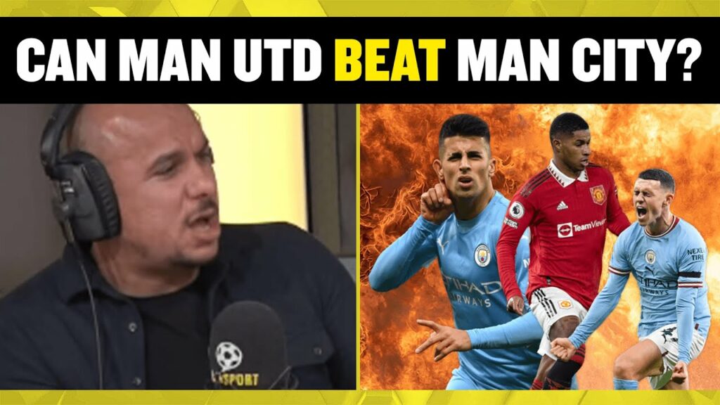 CAN MAN UTD BEAT MAN CITY? 😲👏 Gabby Agbonlahor PRAISES Rashford but QUESTIONS Phil Foden & Cancelo!
