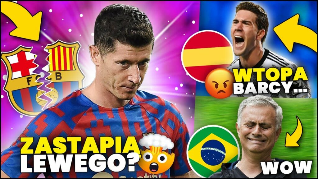 GRUBO! Lewandowski ZASTĄPIONY W FC BARCELONIE?!  Vlahović na CAMP NOU? Mourinho TRENEREM BRAZYLII!