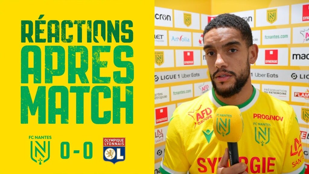 FC Nantes - Olympique Lyonnais : la réaction des joueurs