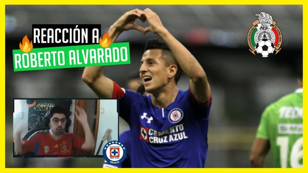 🔥 ESPAÑOL REACCIONANDO a ROBERTO ALVARADO (CRUZ AZUL) 🔥