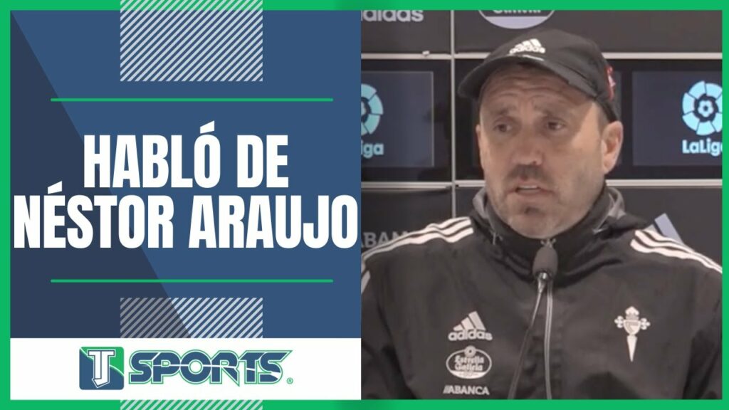 ¡DIRECTO desde EL AVIÓN! Esto DIJO Eduardo Coudet de Néstor Araujo antes de JUGAR contra Real Madrid