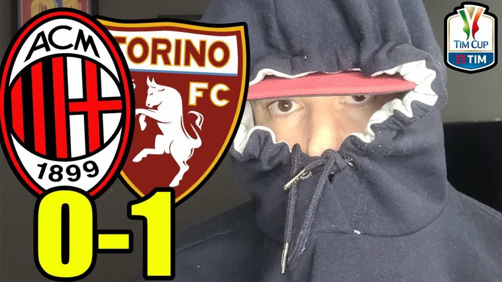 CHE SCHIFO! MI VIENE DA VOMINTARE || HO PROVATO PENA PER VOI || MILAN-TORINO 0-0 [0-1 dts] ELIMINATI