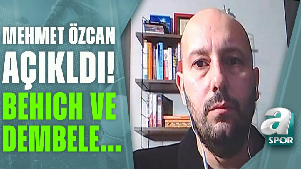 Mehmet Özcan'dan Galatasaray İçin Flaş Transfer Açıklaması! Aziz Behich ve Dembele... / A Spor