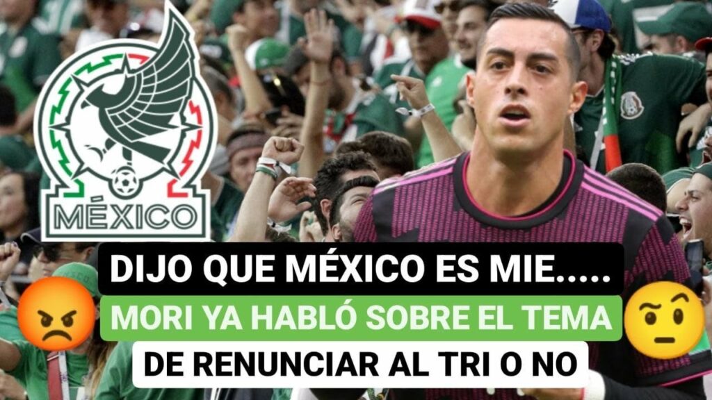 😡Dijo que México es mier.... Funes Mori ya habló sobre el tema de renunciar al Tri o no🧐