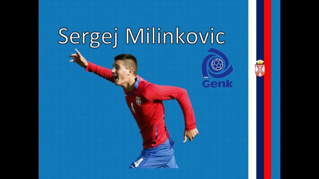 Sergej Milinković-Savić | Goals , Skills | KRC Genk