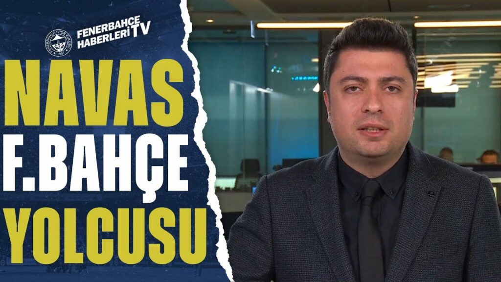 Fenerbahçe'den BOMBA KEYLOR NAVAS HAMLESİ! Gelişmeyi Ahmet Selim Kul Aktardı