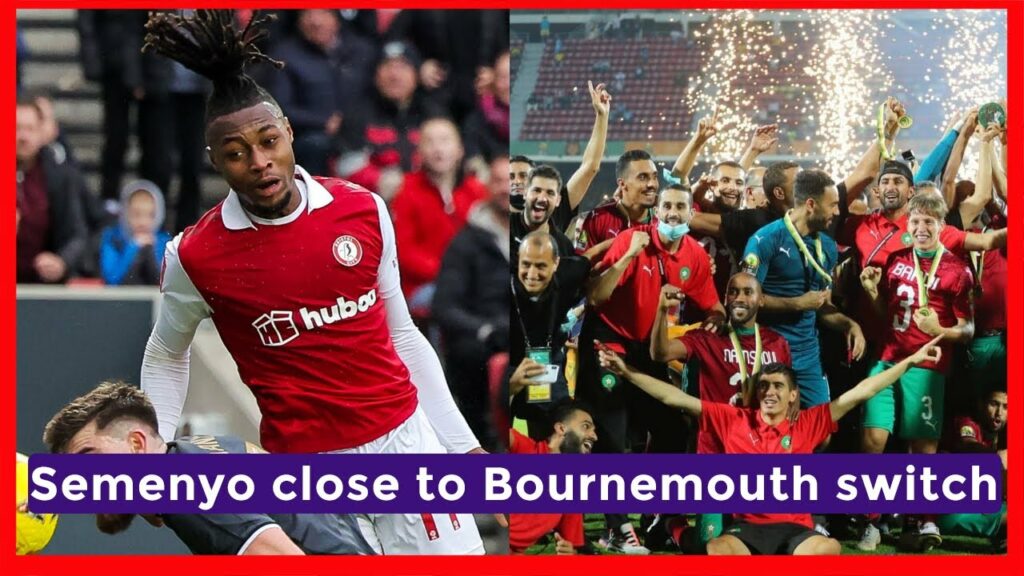 ANTOINE SEMENYO SET FOR BOURNEMOUTH SWITCH & BLACK GALAXIES OPPONENTS MOROCCO OUT OF CHAN ANTOINE SEMENYO SET FOR BOURNEMOUTH SWITCH & BLACK GALAXIES OPPONENTS MOROCCO OUT OF CHAN