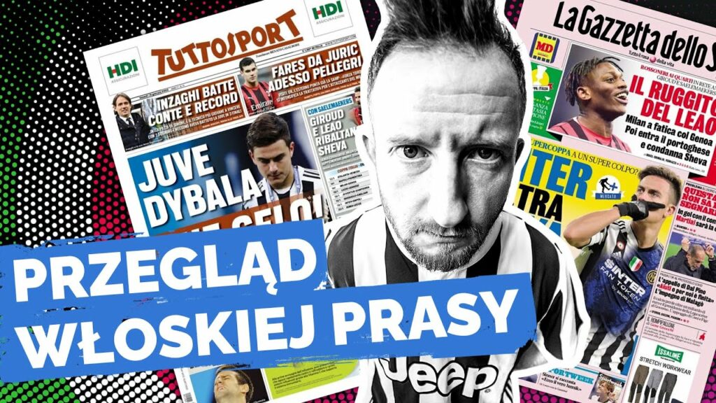 KRZYSZTOF PIĄTEK JUŻ Z GOLEM! | PAULO DYBALA DO INTERU? | WŁOSKA PRASA: 14.01.2022 | Amici Sportivi