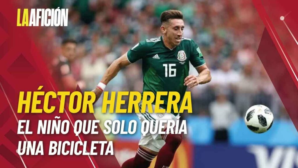 Héctor Herrera, el niño que solo quería una bicicleta