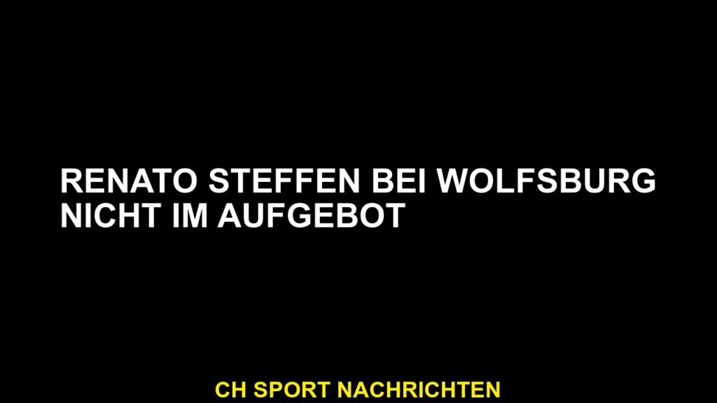 Wolfsburgs Renato Stephen nicht im Kader