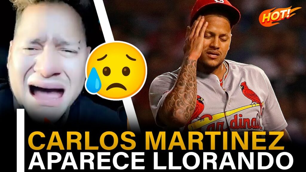QUE TRISTE!! Carlos Martínez Aparece Llorando Luego De Su Suspensión En MLB