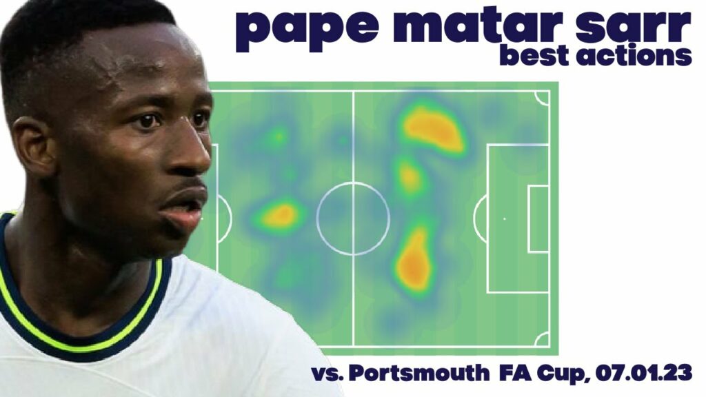 PAPE MATAR SARR ROCKS THE FA CUP