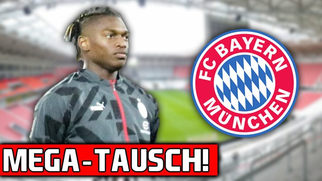 Rafael Leão vor Transfer zum FC Bayern? SO soll der WECHSEL realisiert werden!