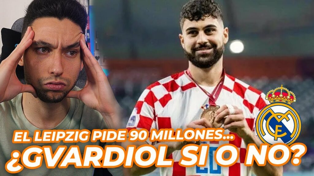 ¿GVARDIOL SI O NO? EL LEIPZIG PIDE 90 MILLONES...