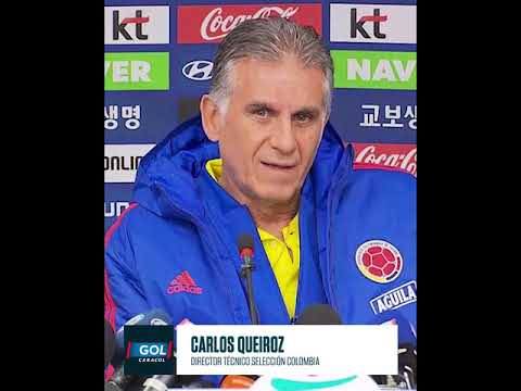 Carlos Queiroz, con la mirada puesta en los jugadores que no estuvieron contra Japón | Gol Caracol