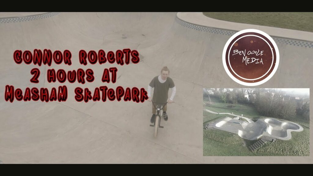 Connor Roberts : 2 Hours At Measham Skatepark