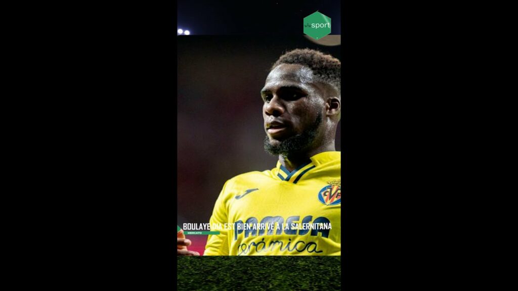 Boulaye Dia est bien arrivé à la Salernitana