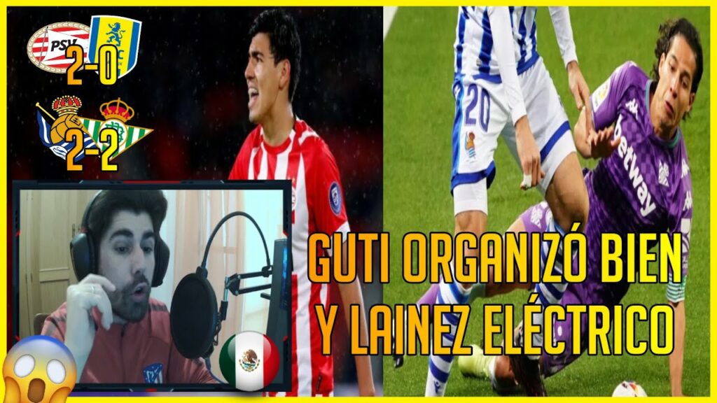 🔥 DIEGO LAINEZ vs REAL SOCIEDAD y ERICK GUTIERREZ vs WAALWIJK | MEXICANOS por EUROPA 🌍