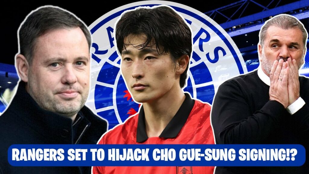 Rangers Set To HIJACK Cho Gue-Sung Deal From Celtic! Rangers Set To HIJACK Cho Gue-Sung Deal From Celtic!