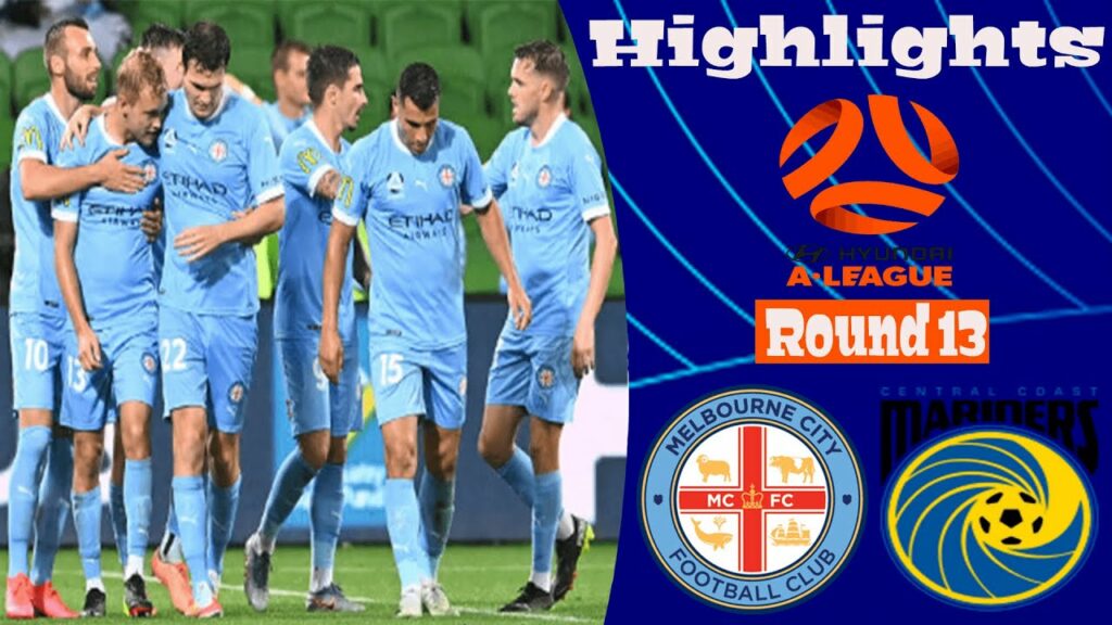 Melbourne City vs Central Coast Mariners All Goals Hyundai A-League 22.03.2021