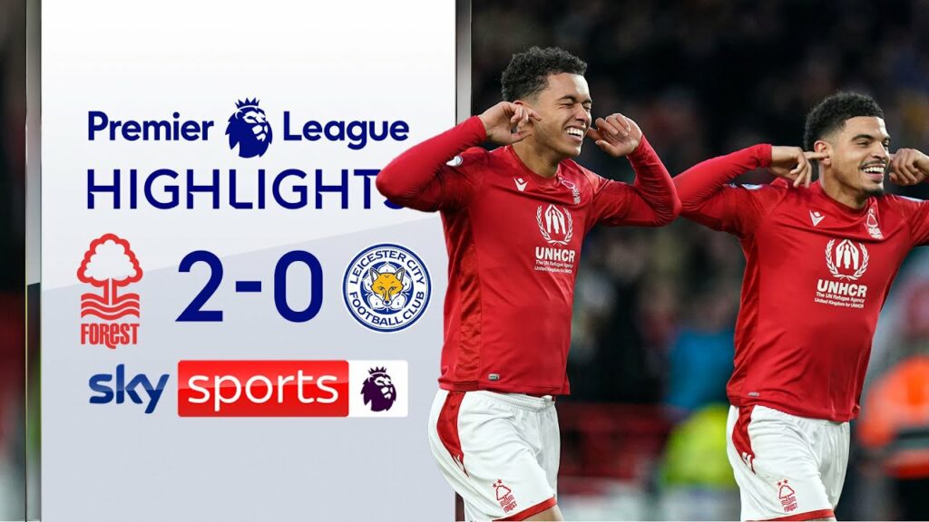 Brennan Johnson STARS in Forest win! | Nott’m Forest 2-0 Leicester City | EPL Highlights