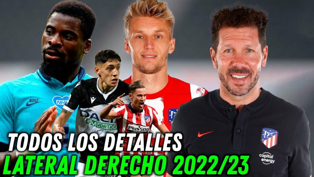 ¡NAHUEL MOLINA! ASÍ QUEDARÍA LA POSICION DE LATERAL DERECHO DEL ATLÉTICO DE MADIRD 2022/23