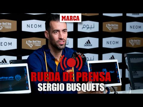 SUPERCOPA DE ESPAÑA: Rueda de prensa de Sergio Busquets, EN DIRECTO | MARCA